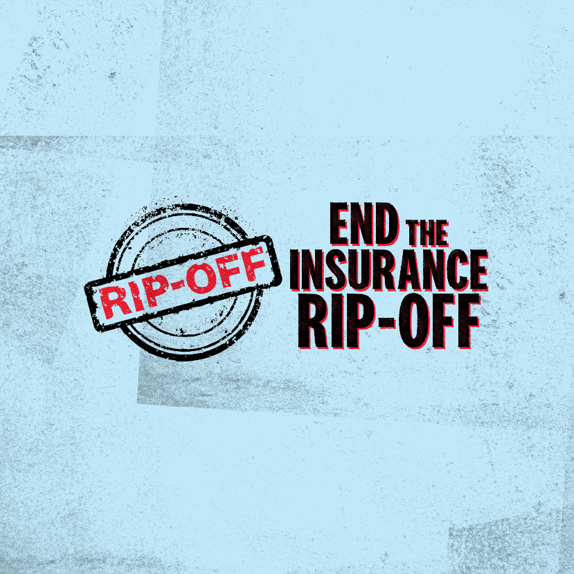 End the Insurance Rip-Off